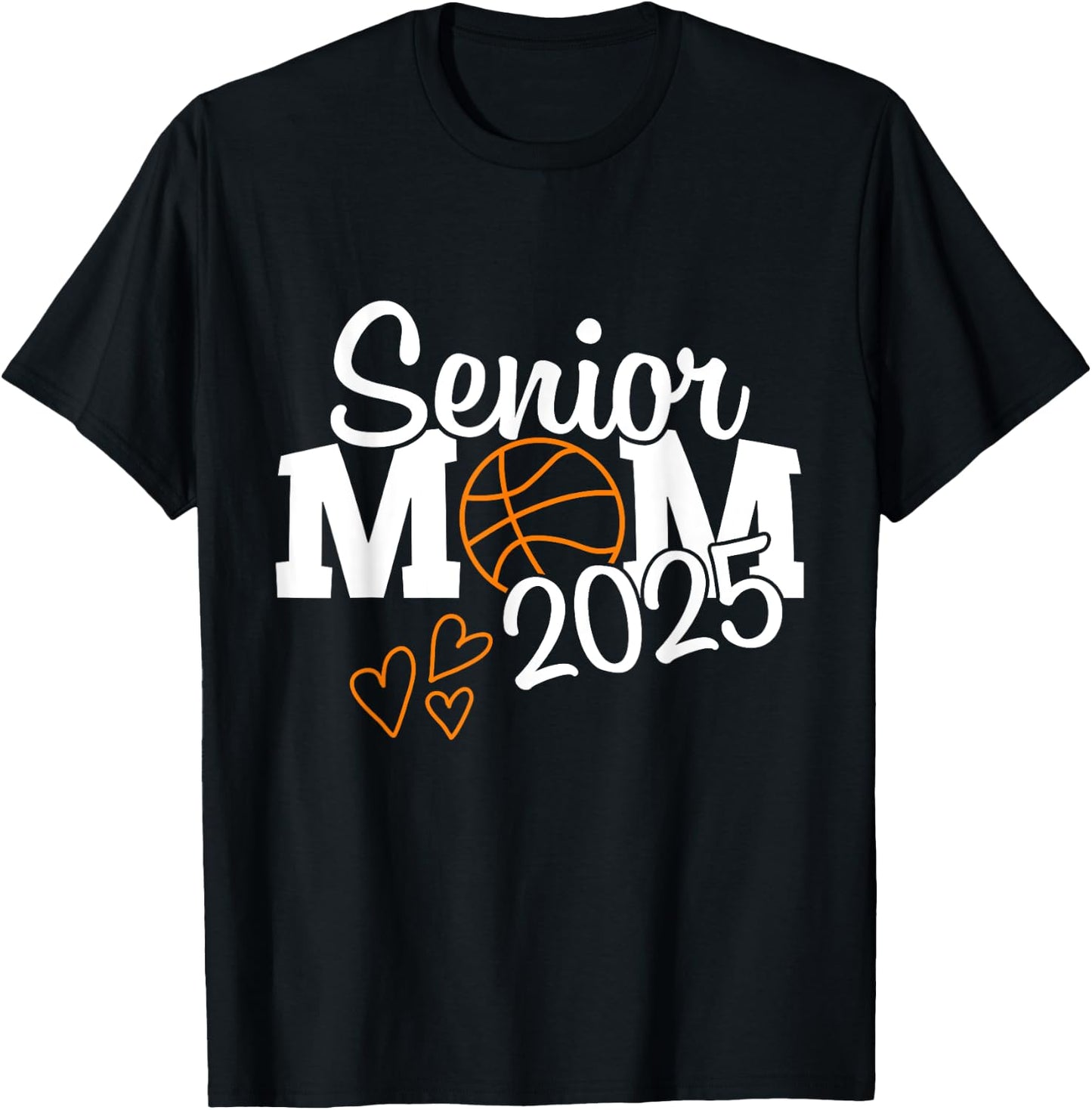 senior basketball mom Class of 2025 Player Graduation Grad T-Shirt - T-Shirt | Black
