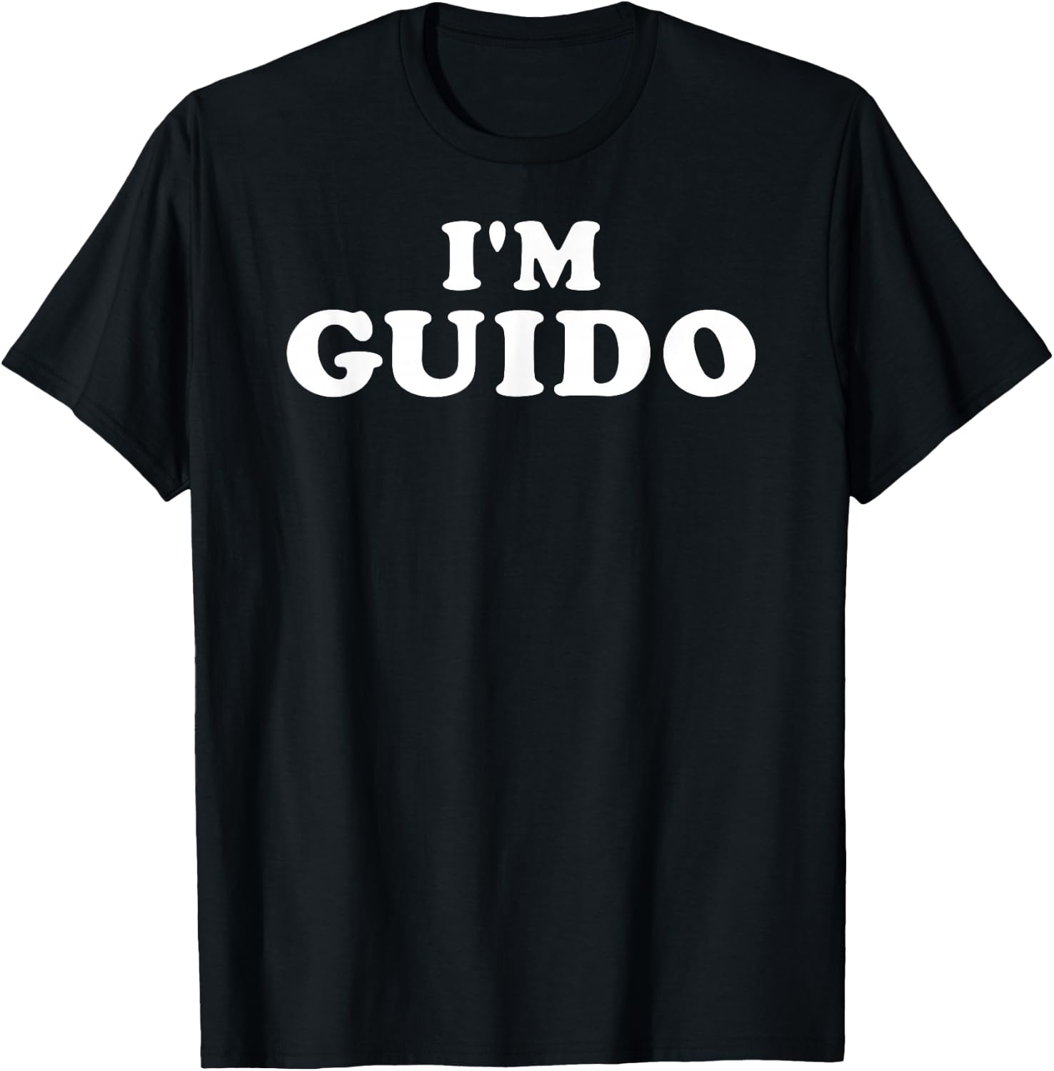 I'm Guido, My Name Is Guido, I am Guido, Personalized T-Shirt - T-Shirt | Black