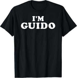 I'm Guido, My Name Is Guido, I am Guido, Personalized T-Shirt - T-Shirt | Black