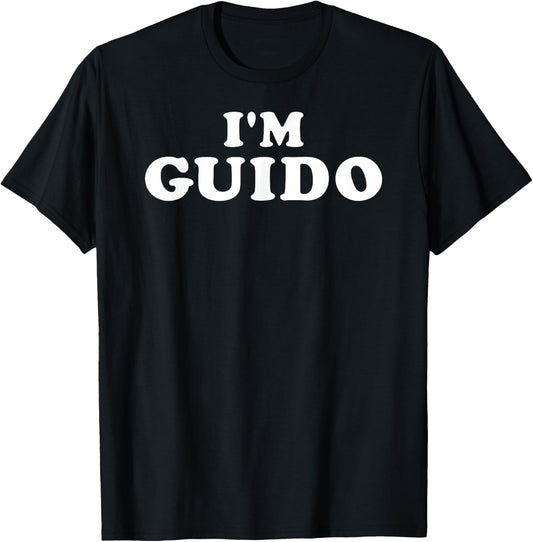 I'm Guido, My Name Is Guido, I am Guido, Personalized T-Shirt - T-Shirt | Black