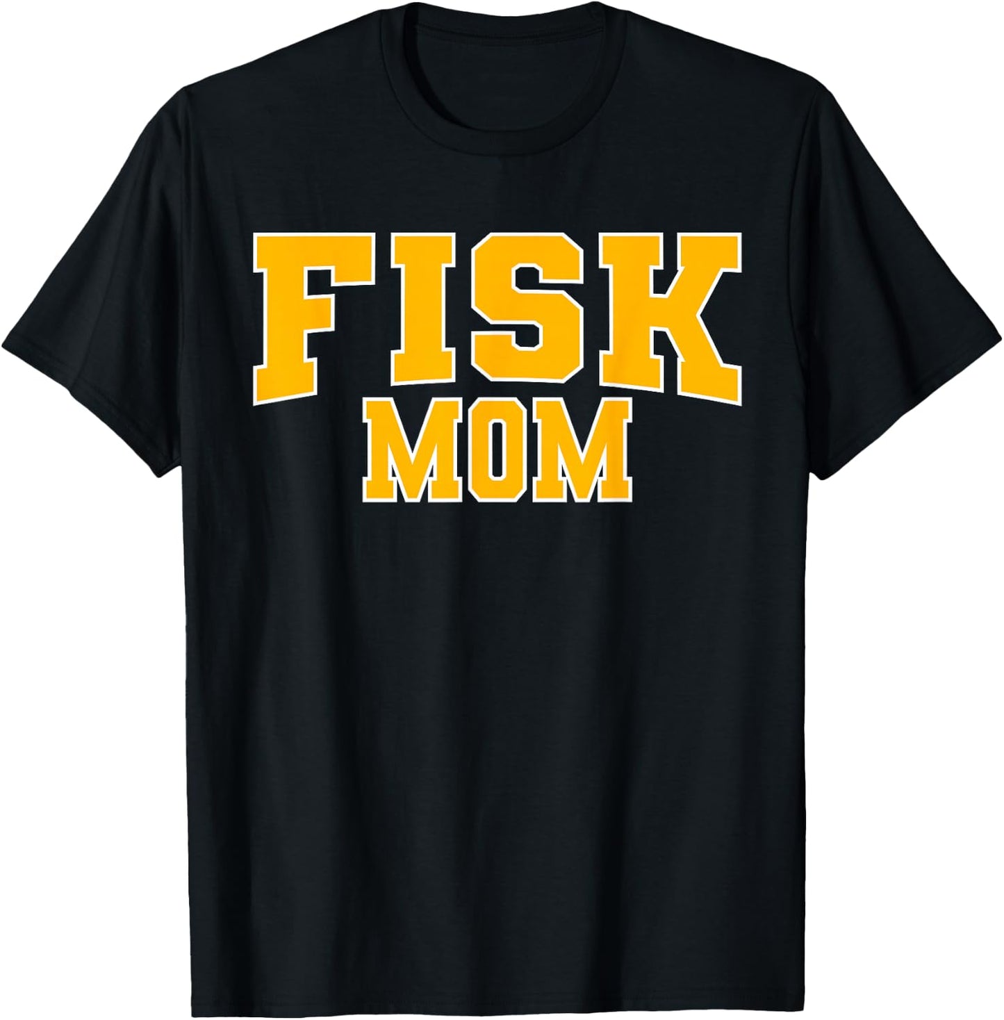 Fisk University Mom Apparel Sports Fan T-Shirt - T-Shirt | Black