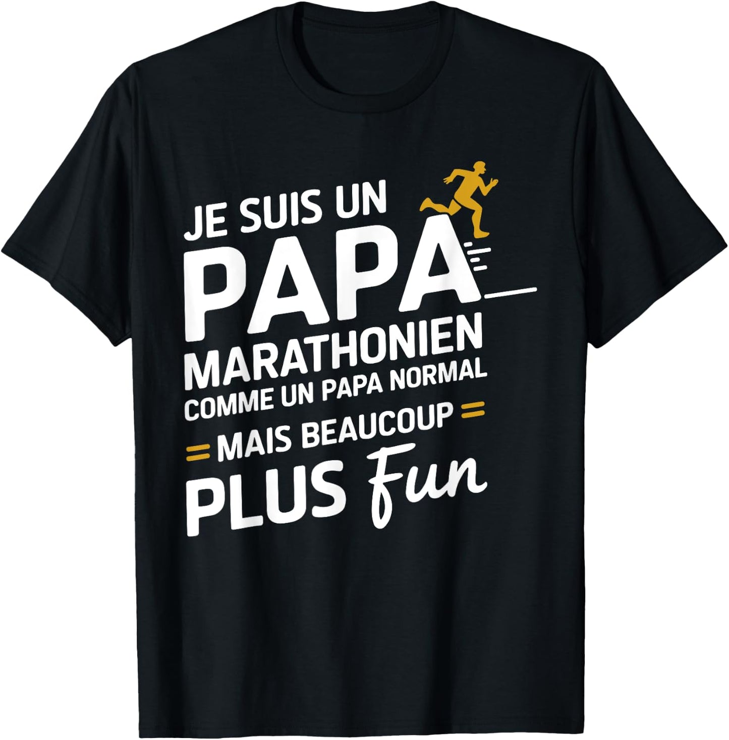 Je Suis Un Papa Marathonen Funny Father's Day T-Shirt - T-Shirt | Black