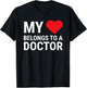 My Heart Belongs To A Doctor Cute Girlfriend Wife Doctor T-Shirt - T-Shirt | Black