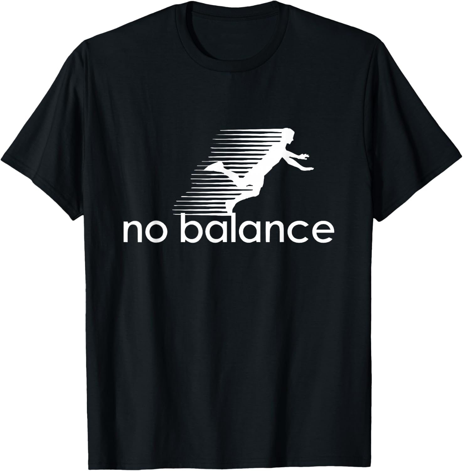 No Balance Funny Parody Design for Sports and Humour , black T-Shirt - T-Shirt | Black