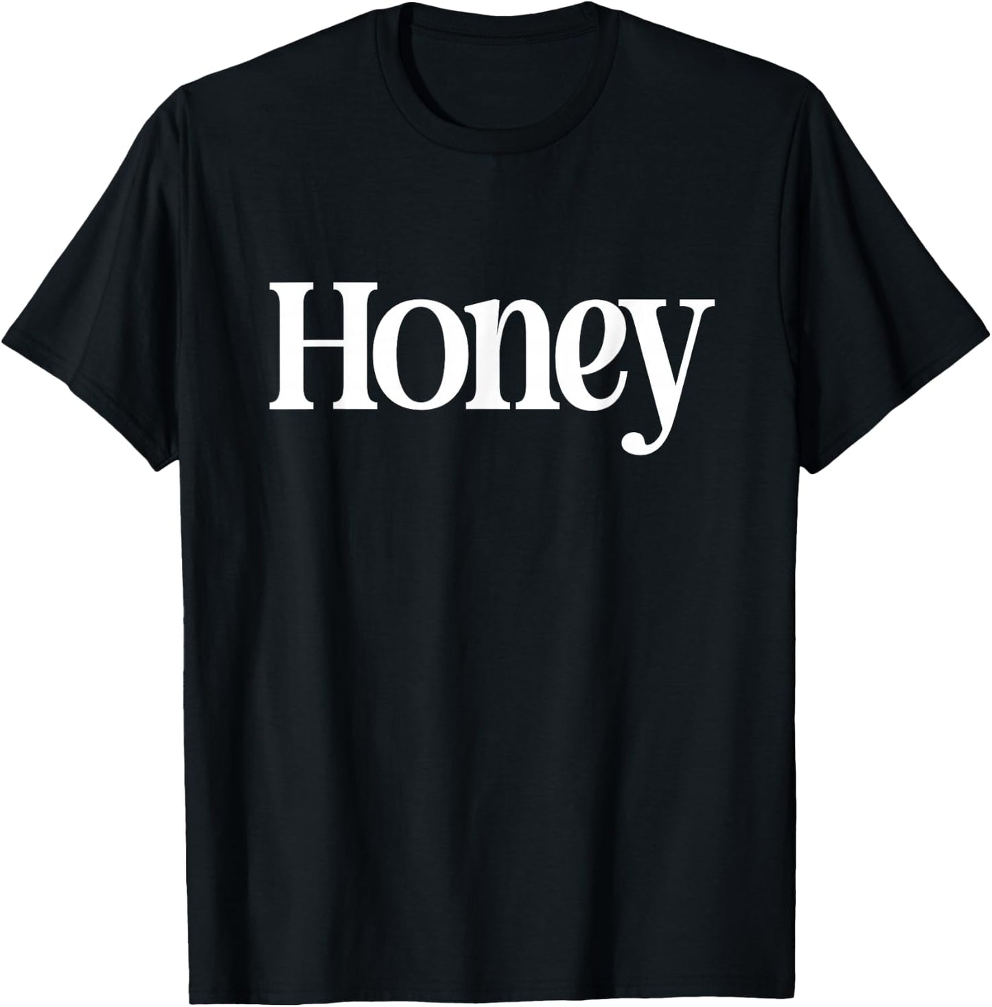 that Says Honey Shirt - A Design that Says Honey T-Shirt - T-Shirt | Black