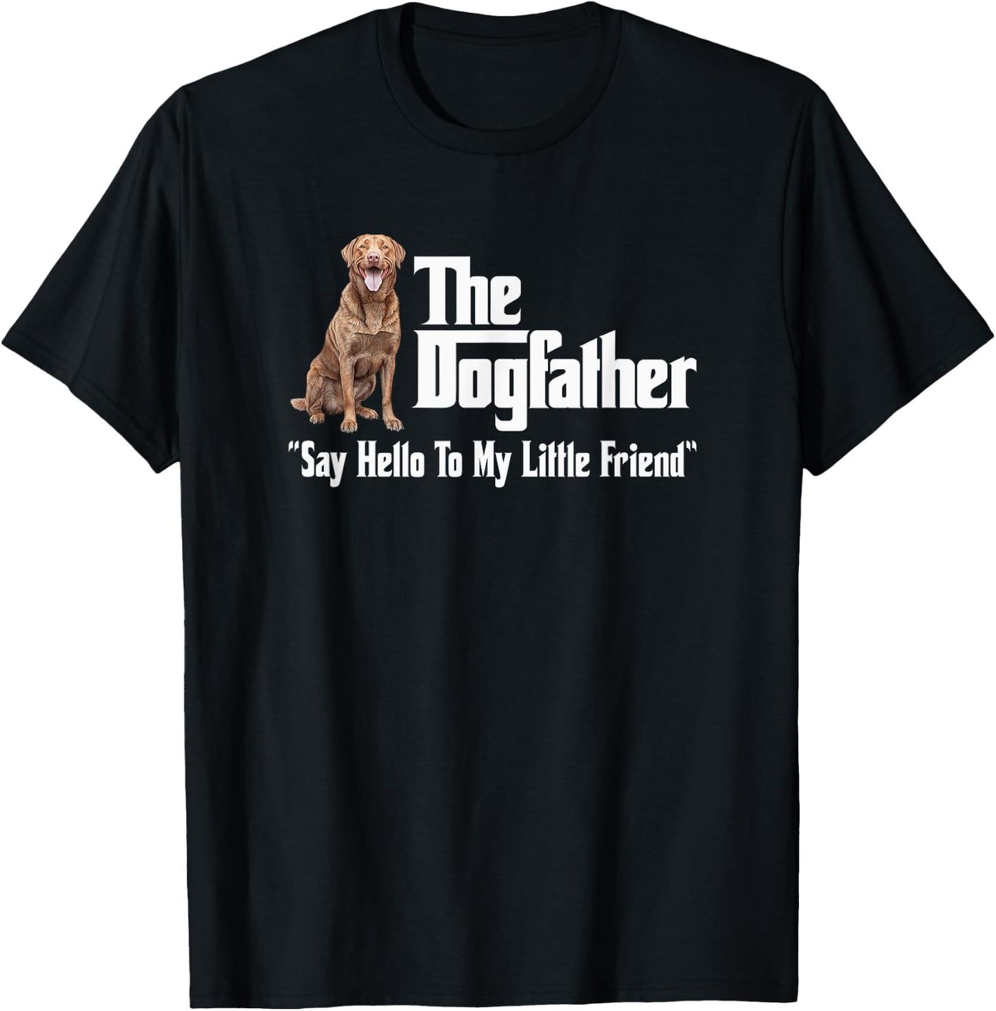 The Chesapeake Bay Retriever Dogfather T-Shirt - T-Shirt | Black