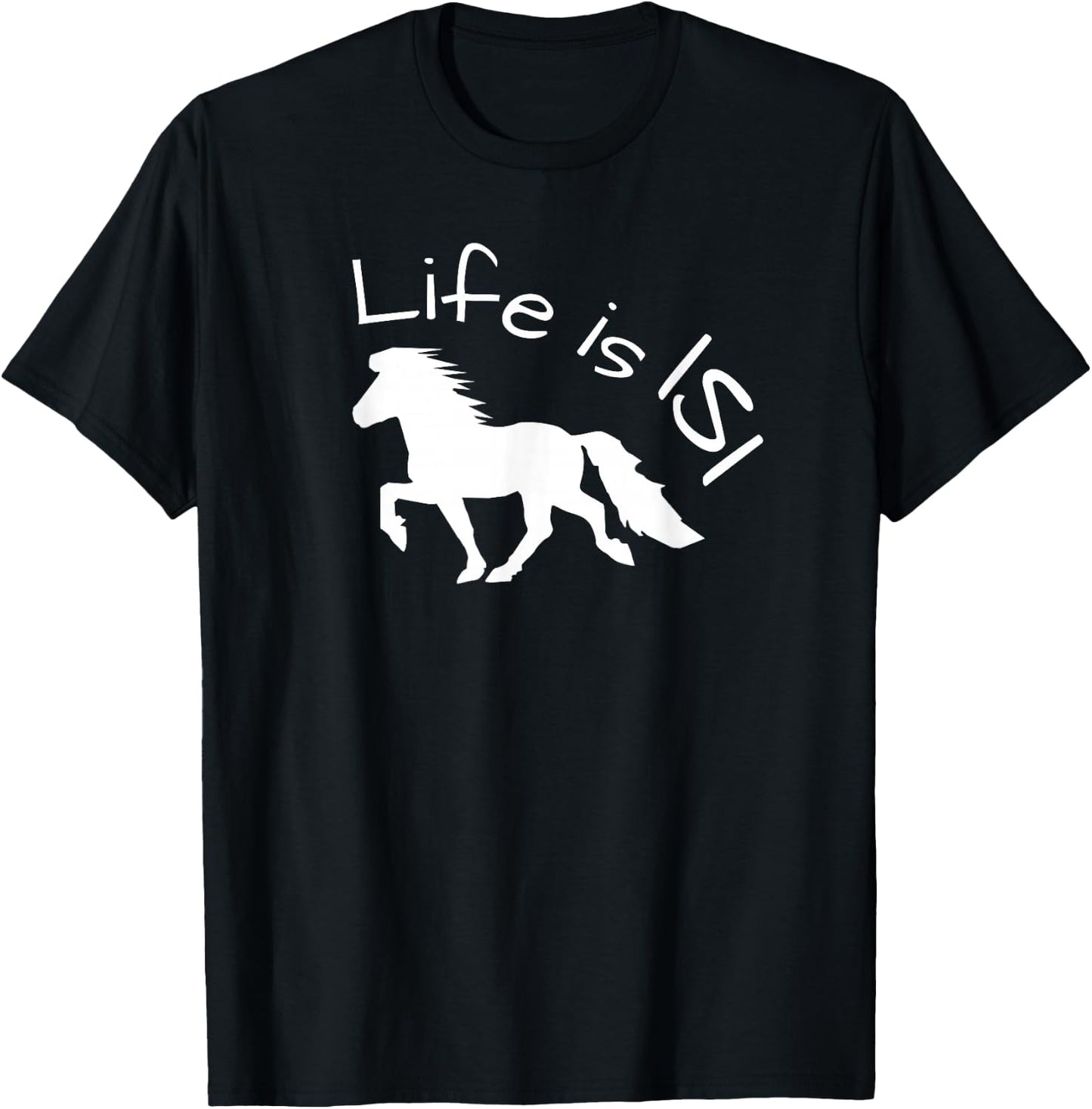 Schönes Islandpferd im Tölt – Life is ISI Statement T-Shirt - T-Shirt | Black