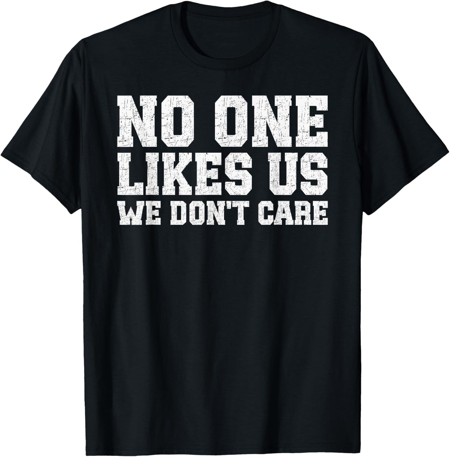 Philadelphia They Don't Likes Us We Don't Care Philly Fan T-Shirt - T-Shirt | Black