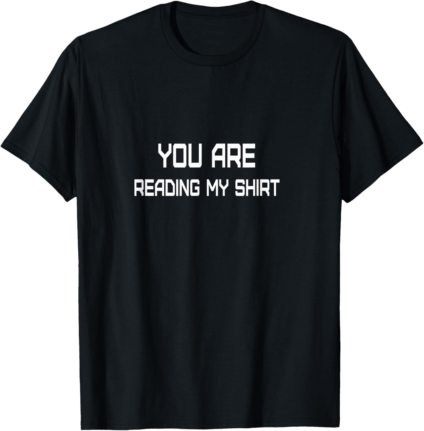 You are Reading My Mind T-Shirt - T-Shirt | Black