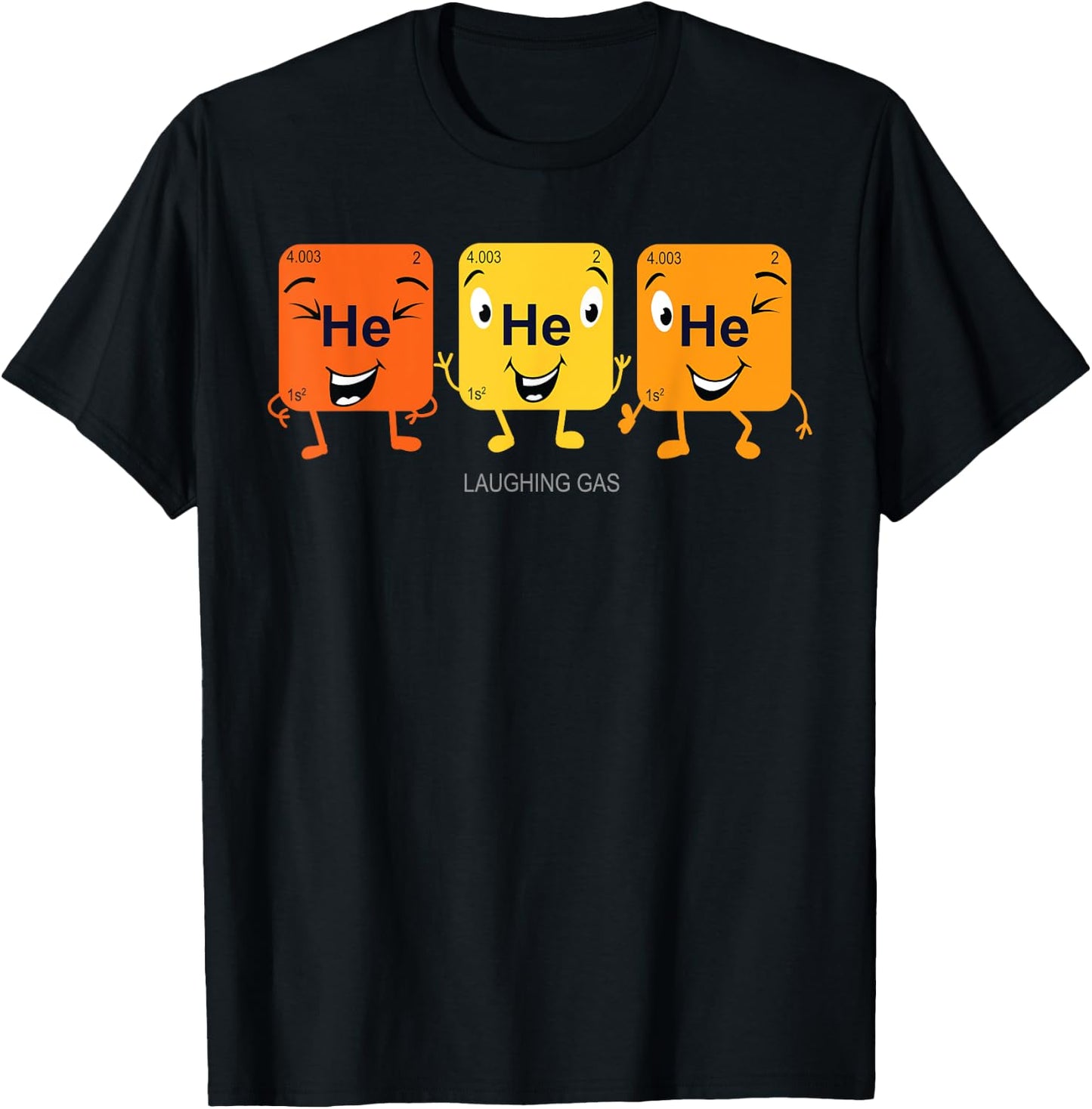 Teacher Laughing Gas He He He Shirt Periodic Table Puns Men Women Kids T-Shirt - T-Shirt | Black