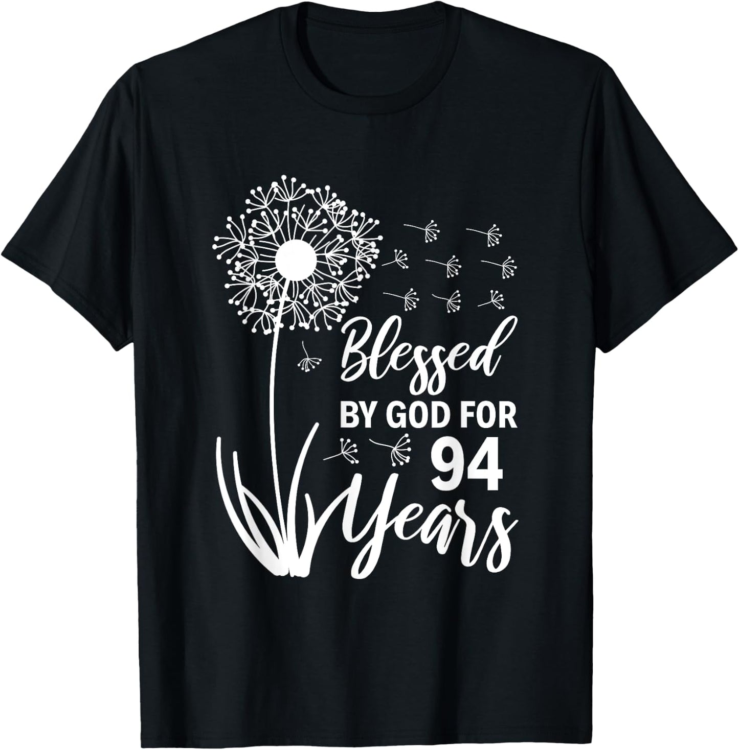 94th Birthday Woman Man Blessed By God For 94 Years T-Shirt - T-Shirt | Black