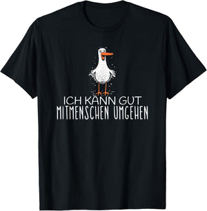 with German Text "Ich kann gut mitmenschen umgehen, black, S T-Shirt - T-Shirt | Black