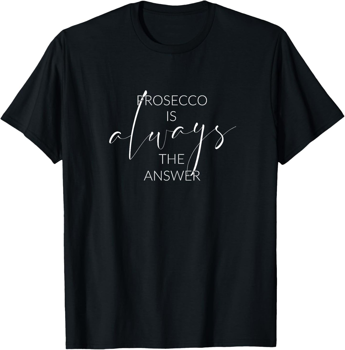Perfektes Prosecco-Lover- Fantastisches Prosecco-Shirt T-Shirt - T-Shirt | Black