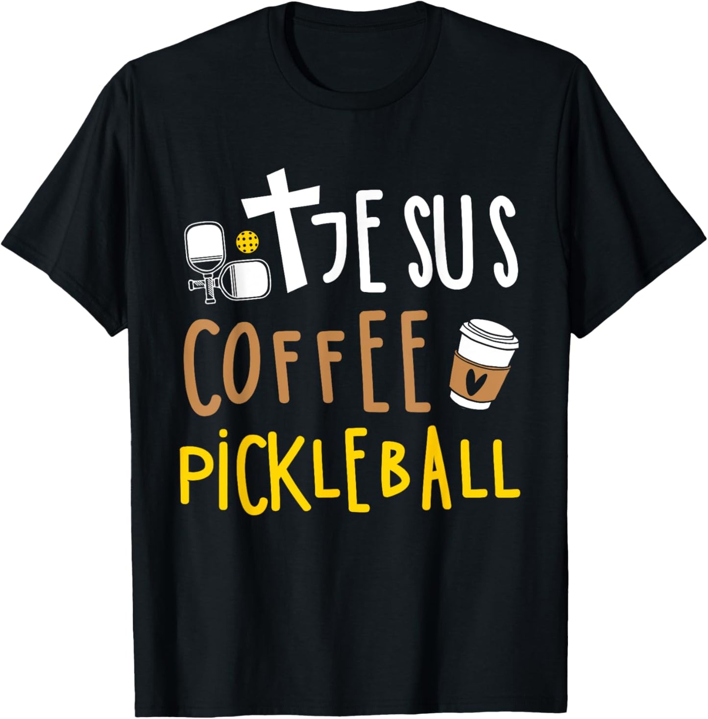 Jesus Coffee Pickleball Women Christian Pickleball T-Shirt - T-Shirt | Black
