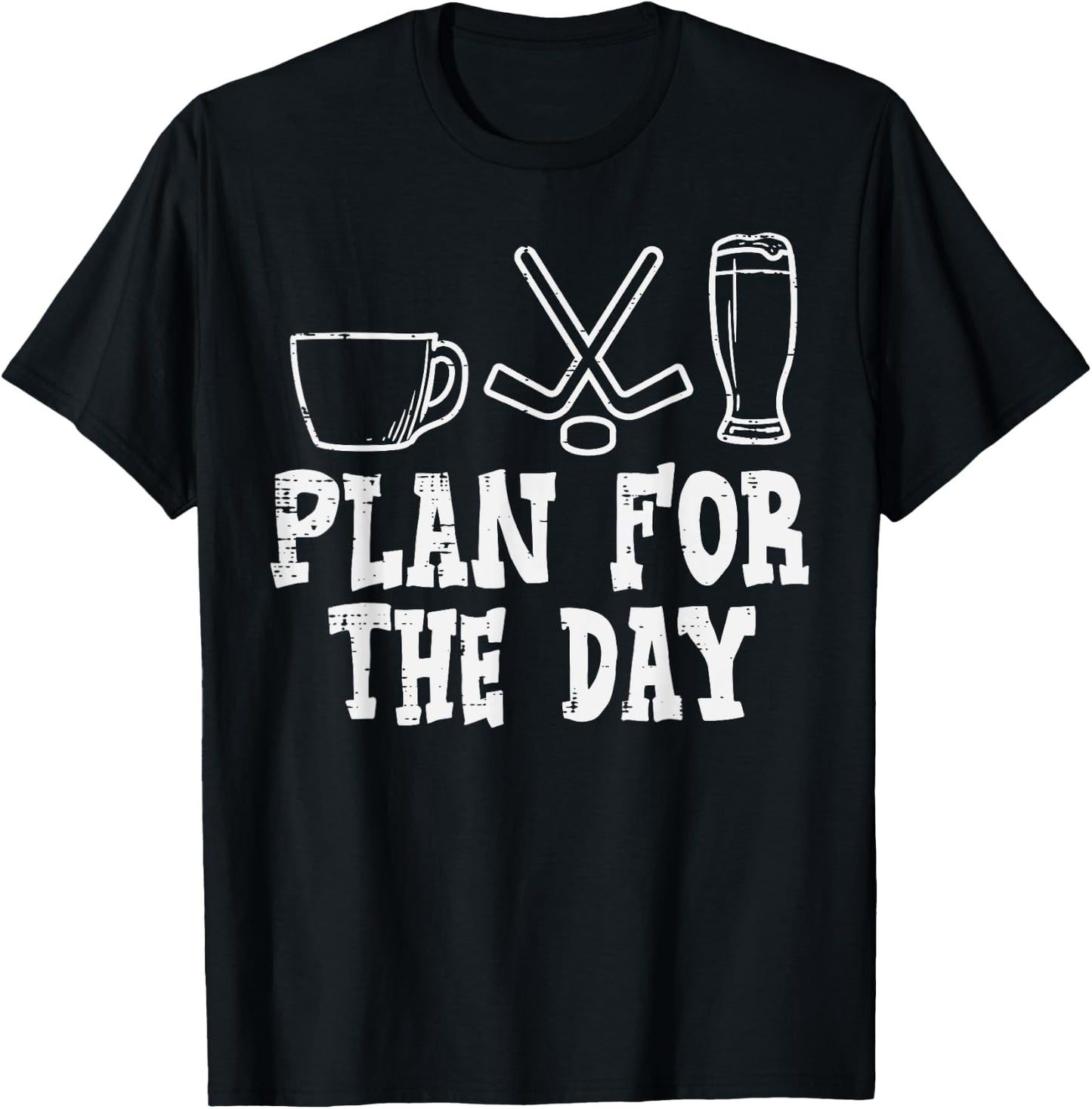 Plan For The Day Coffee Ice Hockey Beer Funny Drinking Sport T-Shirt - T-Shirt | Black