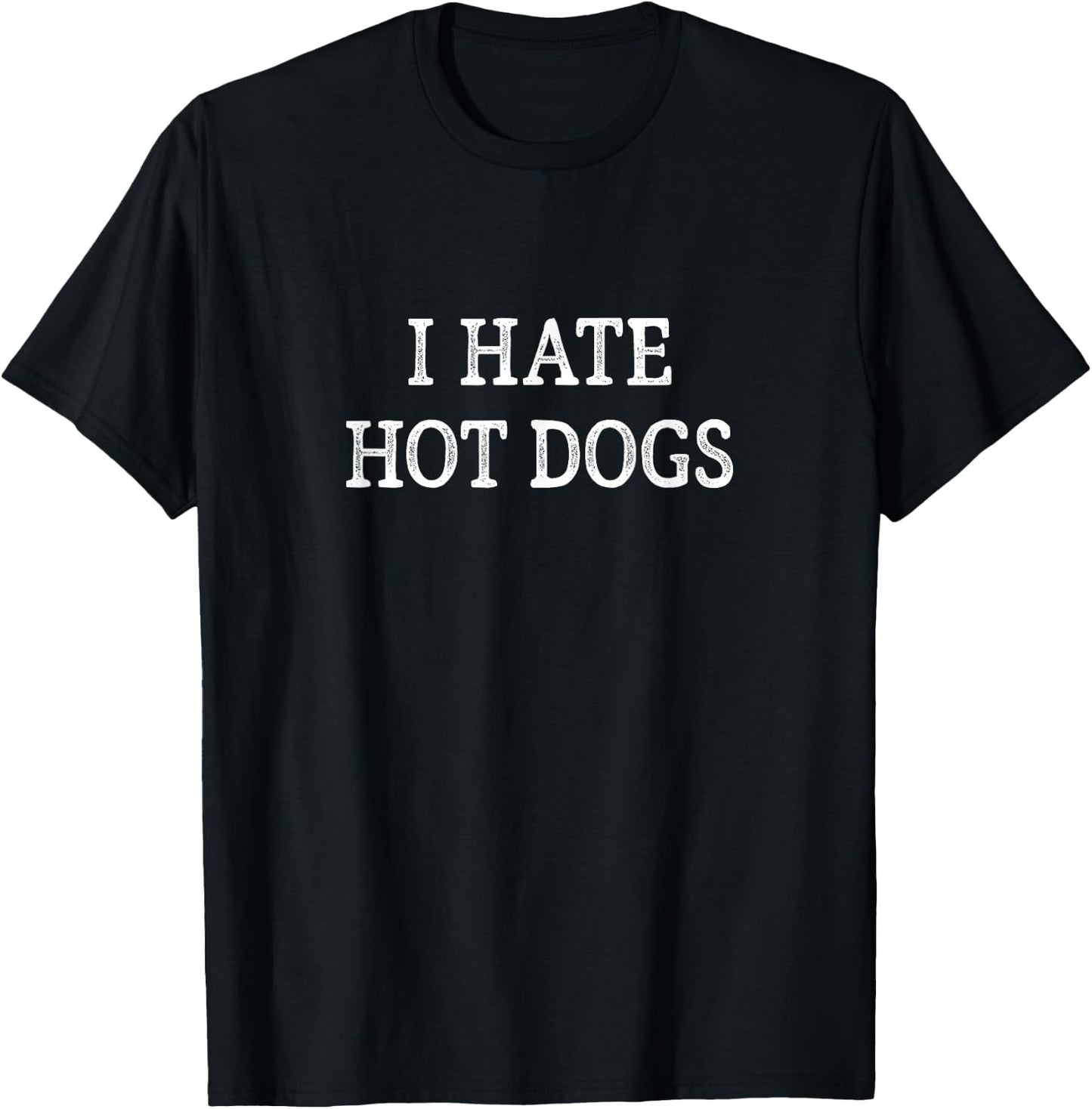 I Hate Hot Dogs - Vintage Style T-Shirt - T-Shirt | Black