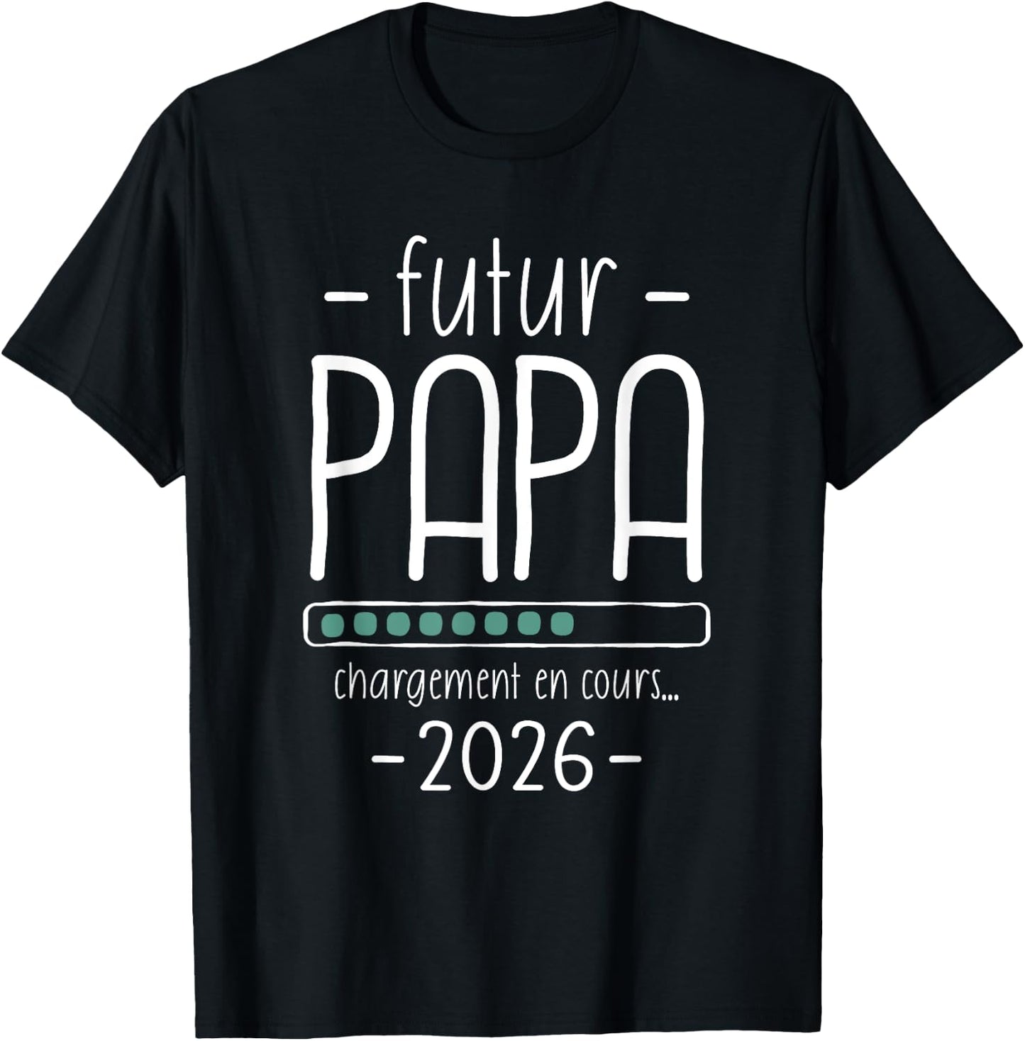Future Dad 2026 - Humor Loading Baby Running T-Shirt - T-Shirt | Black