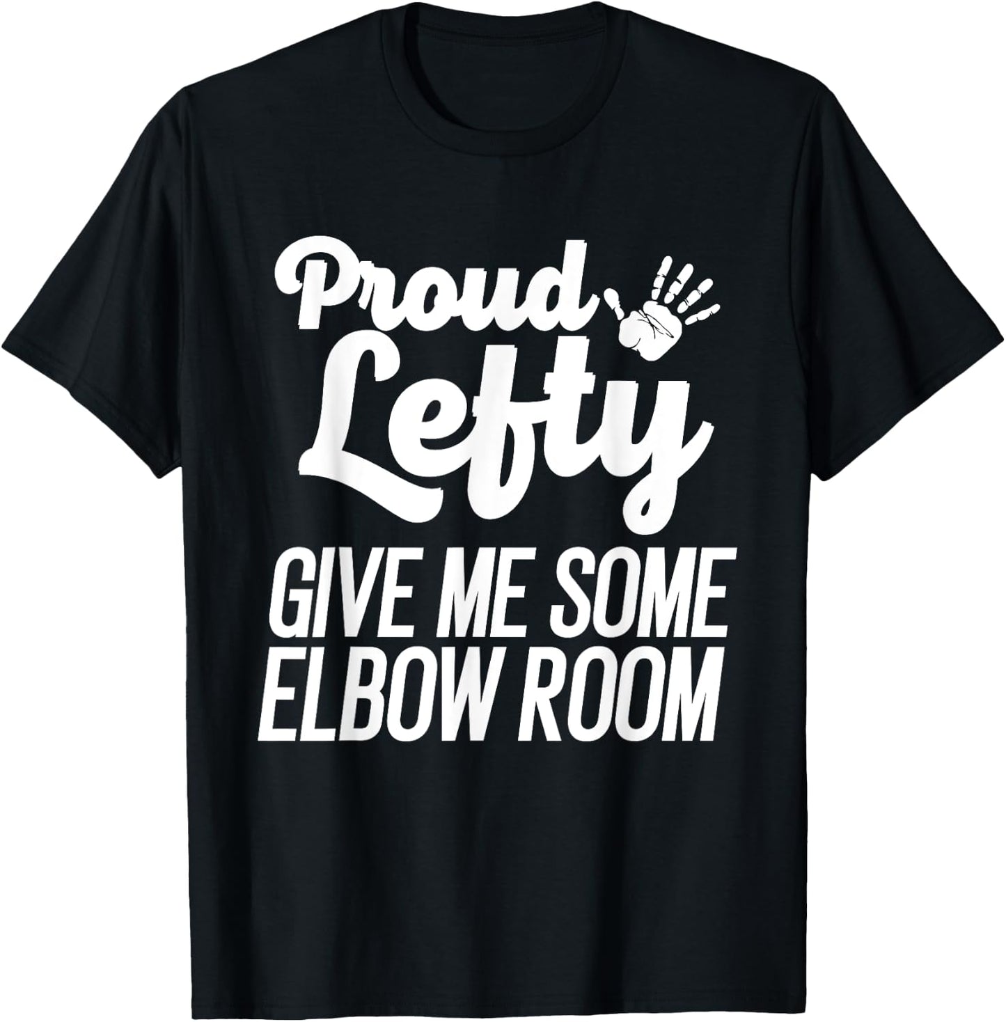 Funny Left Handed Gift Kids Men Women Cool Proud Lefty T-Shirt - T-Shirt | Black