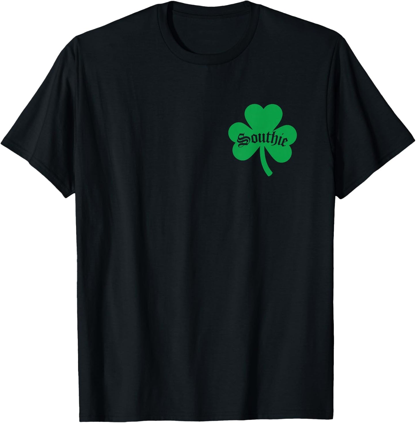 Southie, Irish Southie, St. Patrick's Day South Boston T-Shirt - T-Shirt | Black