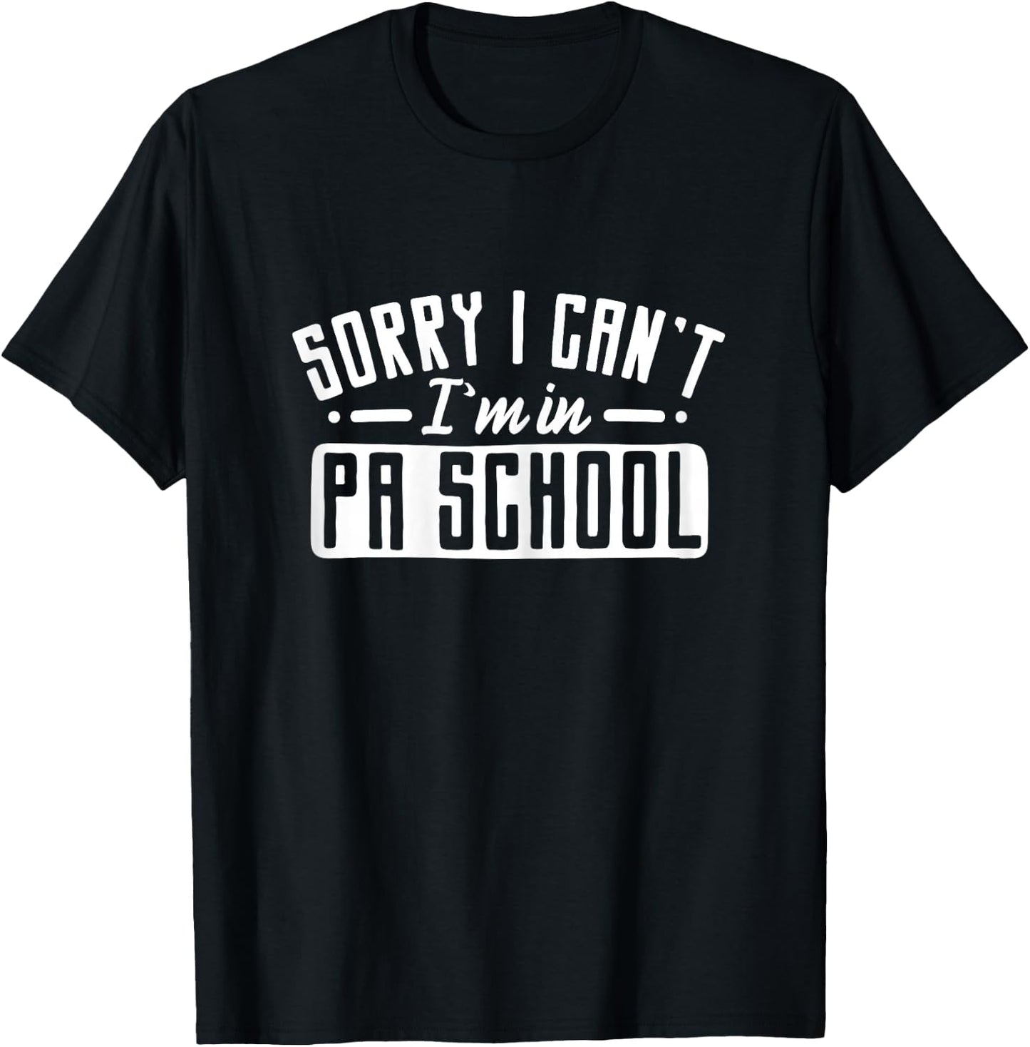 PA School Doctor Assistant Student T-Shirt - T-Shirt | Black