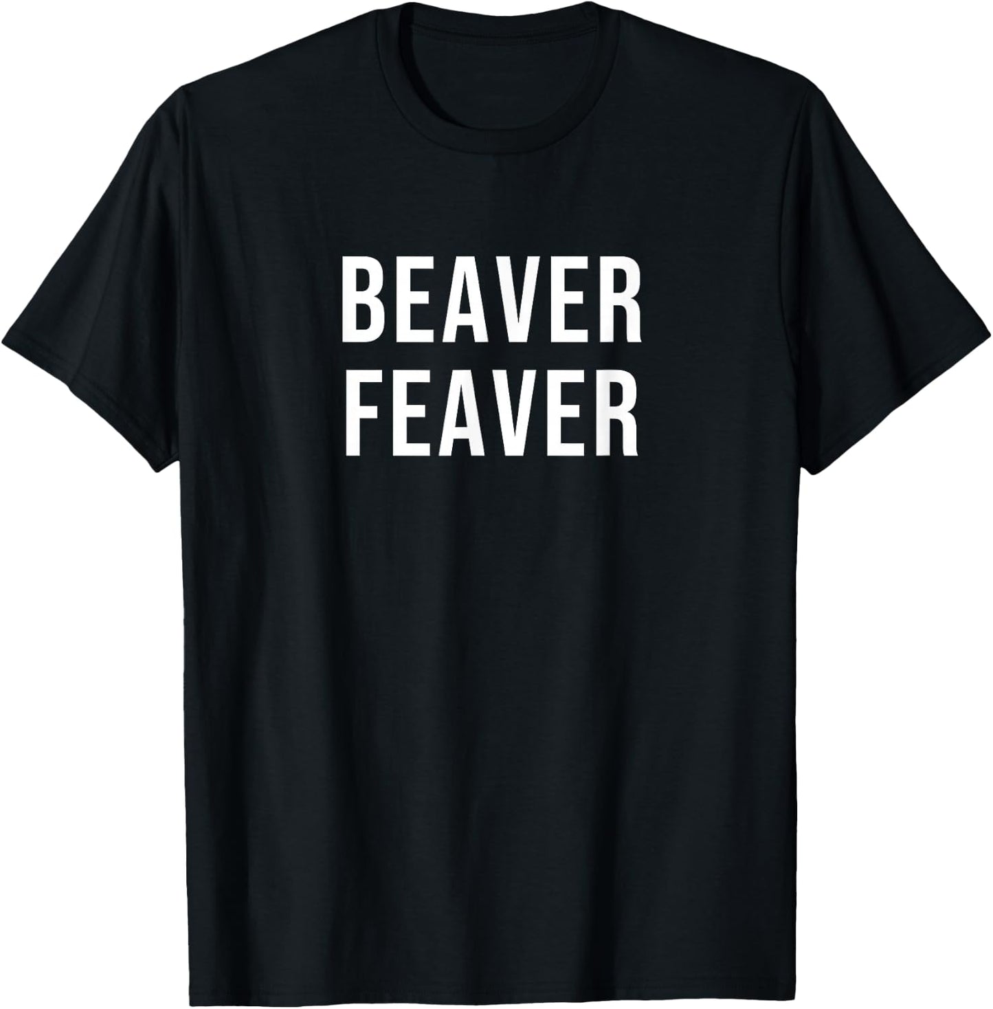 Beaver Fever T-Shirt - T-Shirt | Black
