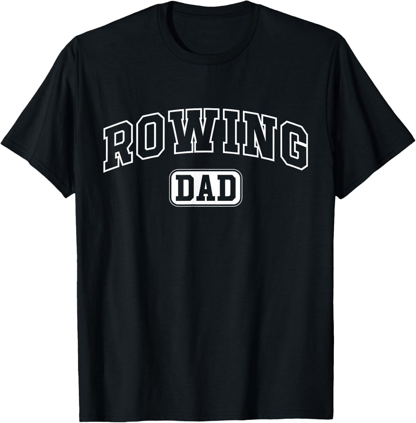 Rowing Dad Funny Athletic Lettering Fathers Day Coach Rower T-Shirt - T-Shirt | Black