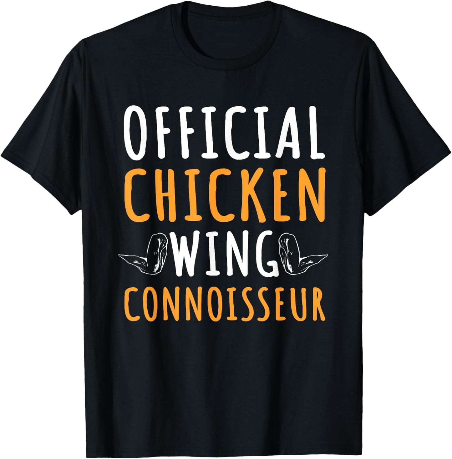 Chicken Wings Lover Buffalo Funny Foodie Fried Fast Food T-Shirt - T-Shirt | Black