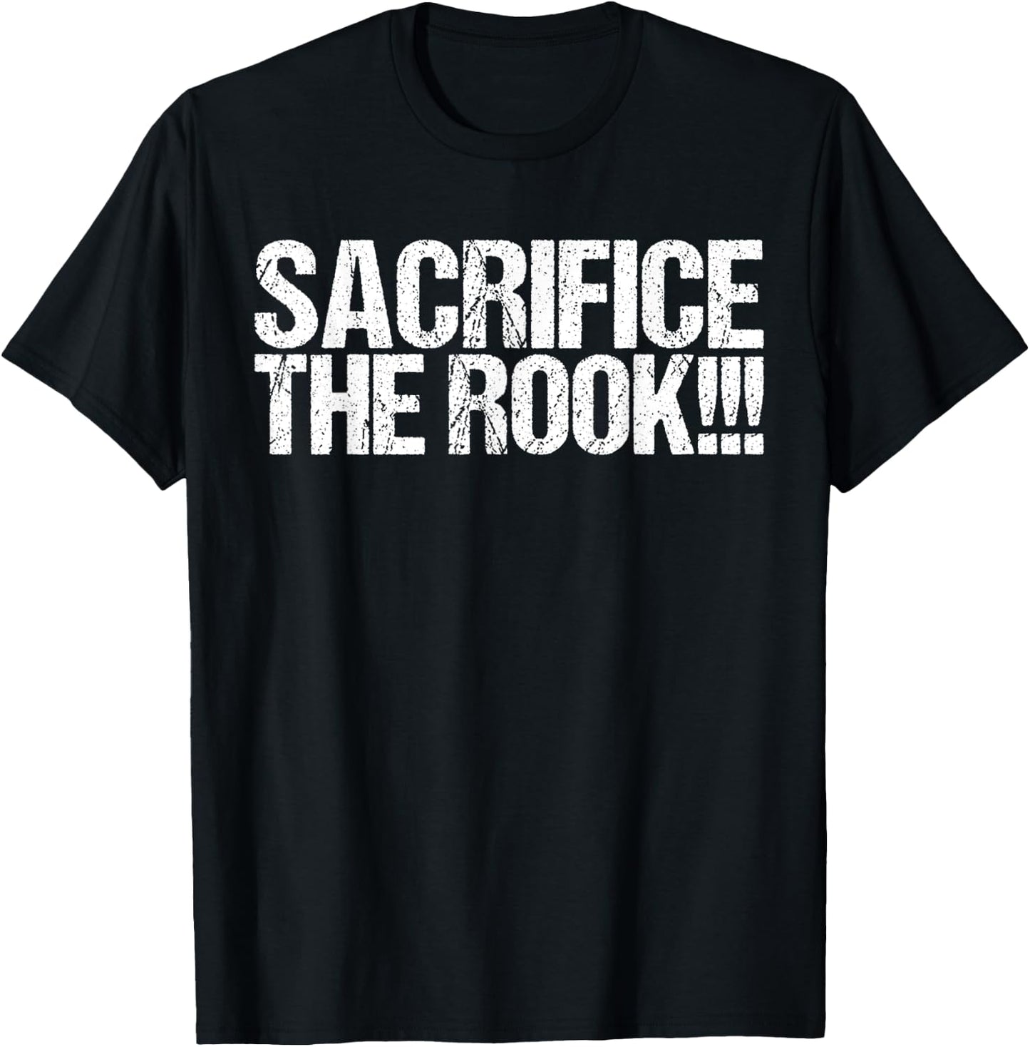Sacrifice The Rook Shirt Funny Chess T-Shirt - T-Shirt | Black