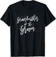 Grandmother of the Groom Shirt Simple Cute Bridal Shower T-Shirt - T-Shirt | Black