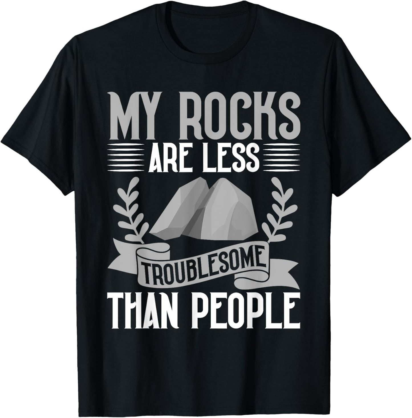 My Rocks Are Less Troublesome Than People Mineral Collection T-Shirt - T-Shirt | Black