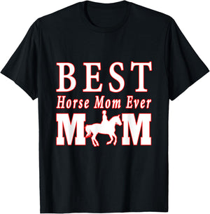 Women's Best Horse Mom Ever Horse Lover Rider Mother's Day T-Shirt - T-Shirt | Black