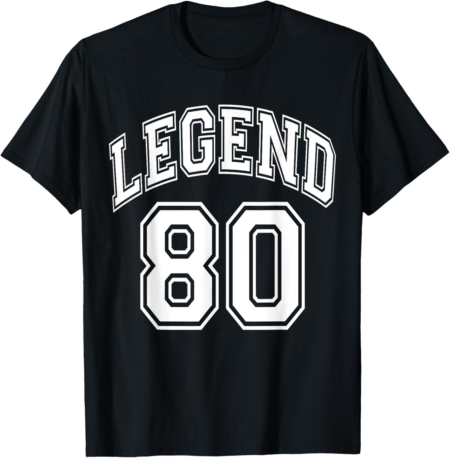 Legend 80 Number Varsity Team - 80th Birthday & 80 Years Old T-Shirt - T-Shirt | Black