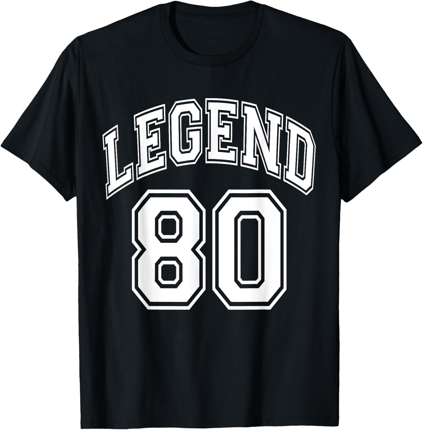 Legend 80 Number Varsity Team - 80th Birthday & 80 Years Old T-Shirt - T-Shirt | Black