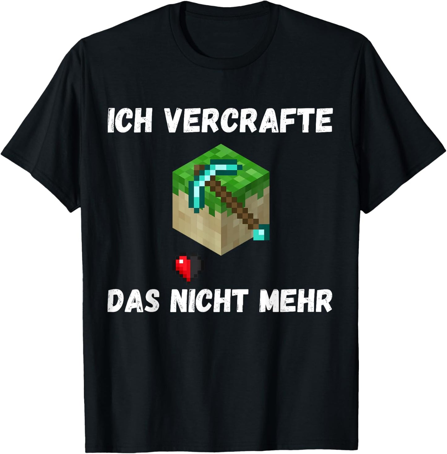with German Text "Ich vercrafte das alles nicht mehr, black T-Shirt - T-Shirt | Black