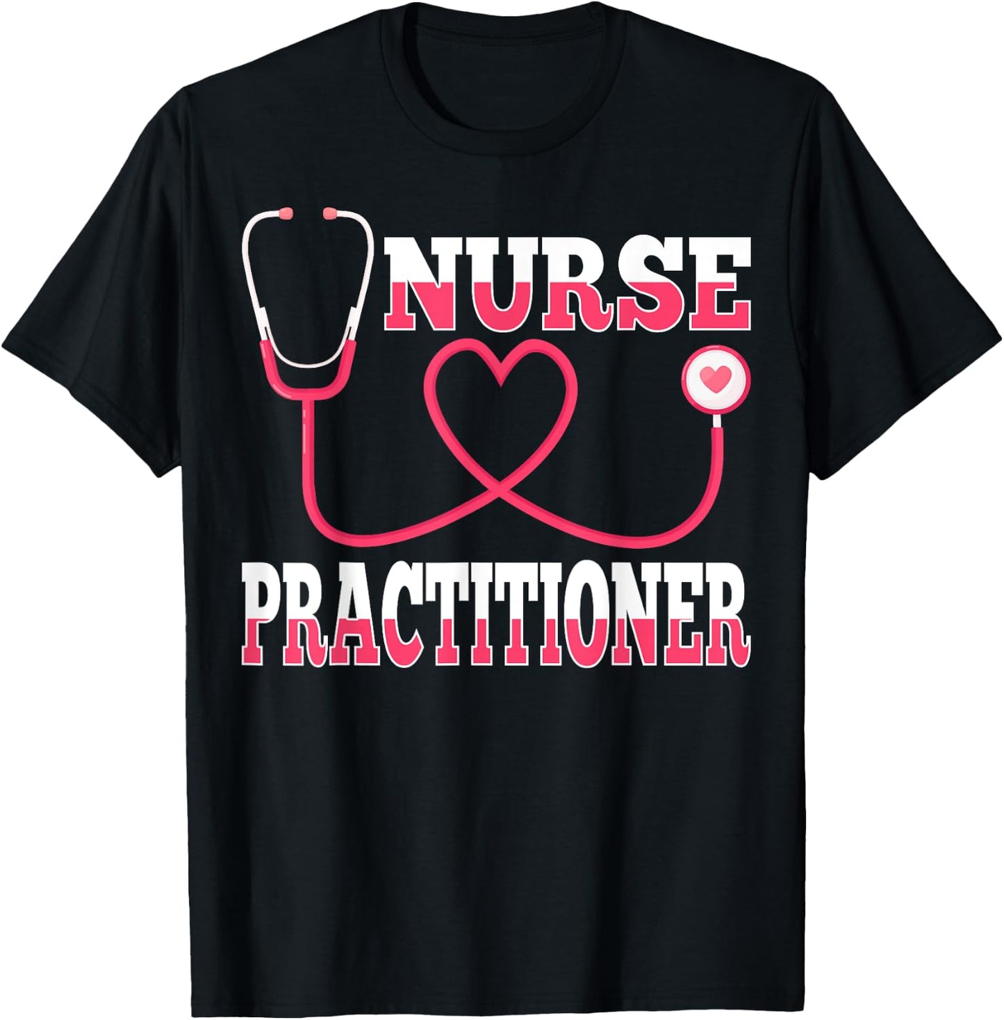 Np Nursing Gifts - Stethoscope Love Heart Nurse Practitioner T-Shirt - T-Shirt | Black