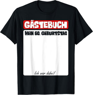 60. Geburtstag Gästebuch Ich War Dabei T-Shirt - T-Shirt | Black