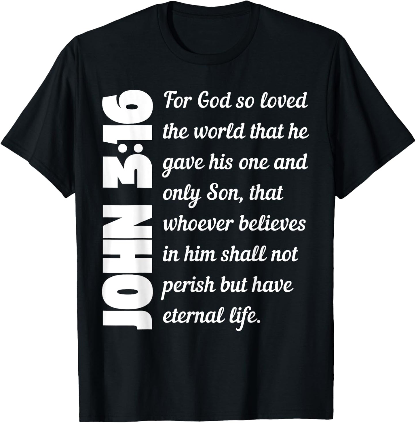 For God so loved the world John 3:16 T-Shirt - T-Shirt | Black