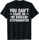 you can't scare me I have a stepdaughter bonus dad T-Shirt - T-Shirt | Black