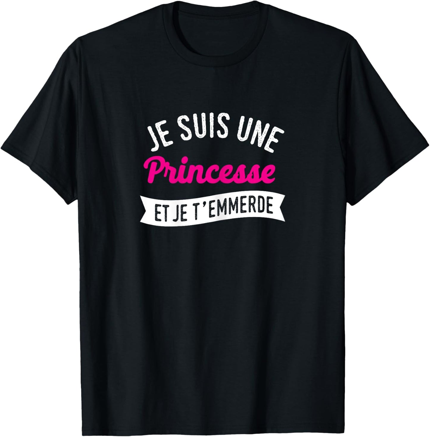 Je suis une princesse - gift man woman funny humour , Black T-Shirt - T-Shirt | Black