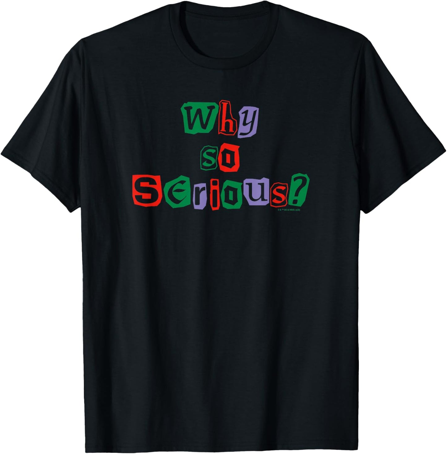 DC Comics Batman The Joker Why So Serious? Quote T-Shirt - T-Shirt | Black