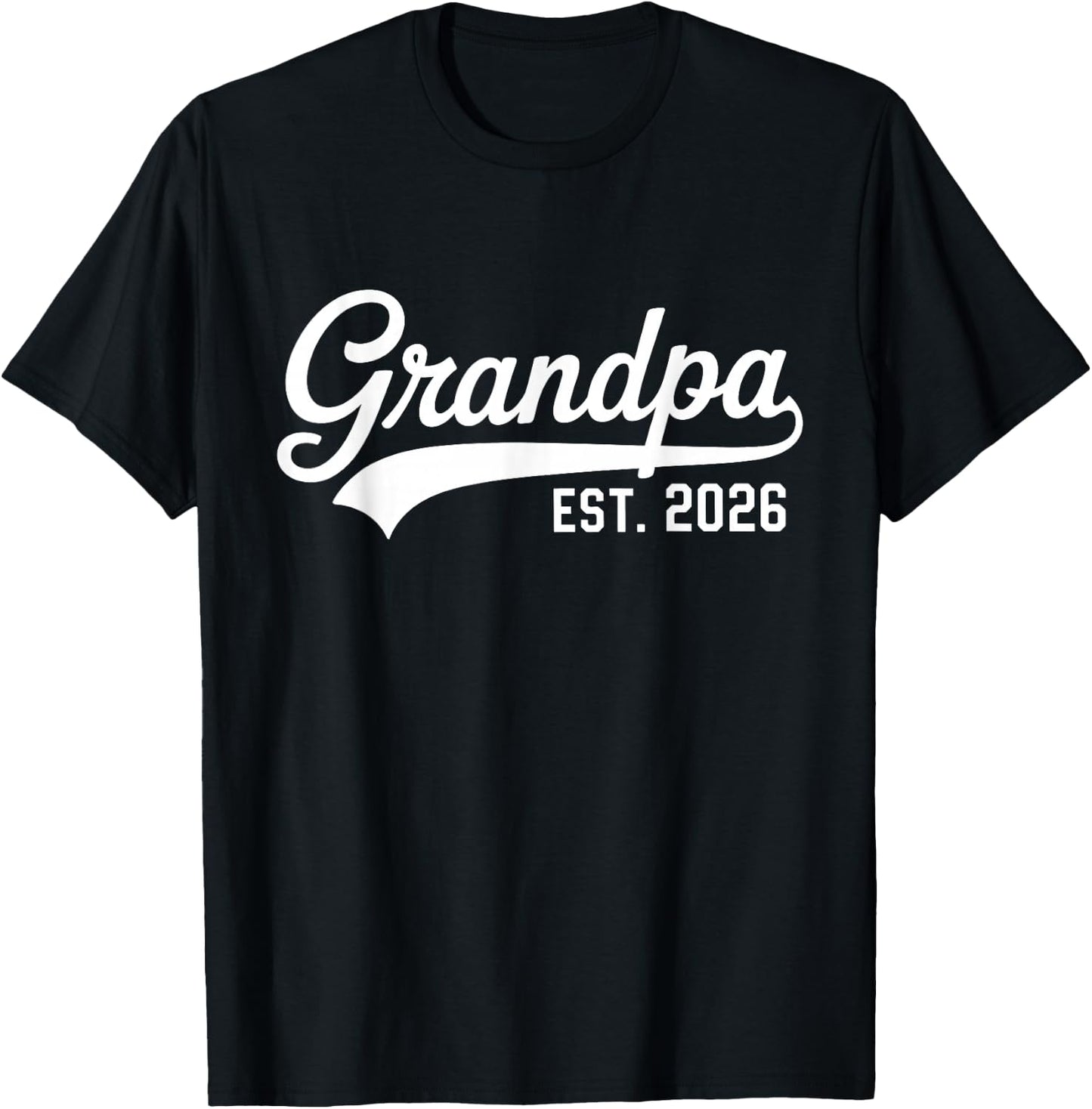 Grandpa Est Retro Grandpa Since 2026 First Time Dad T-Shirt - T-Shirt | Black