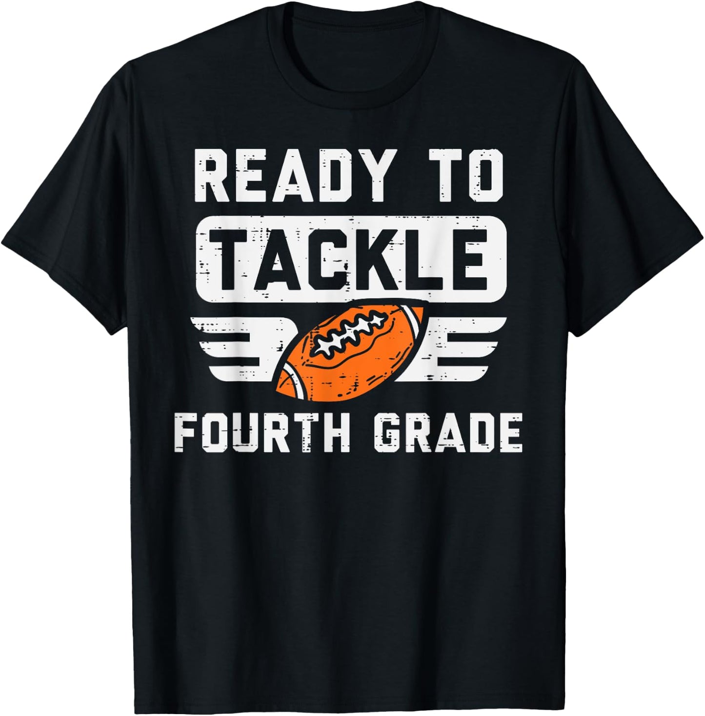 Ready To Tackle 4th Fourth Grade Football First Day School T-Shirt - T-Shirt | Black