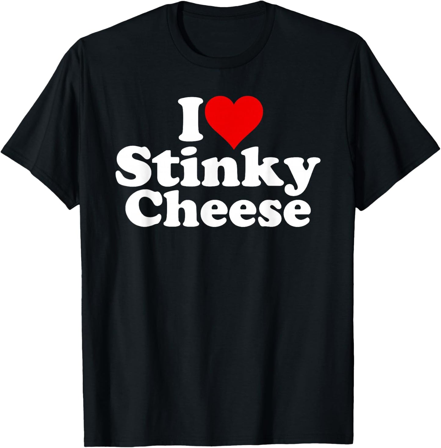 I Love Heart Stinky Cheese T-Shirt - T-Shirt | Black