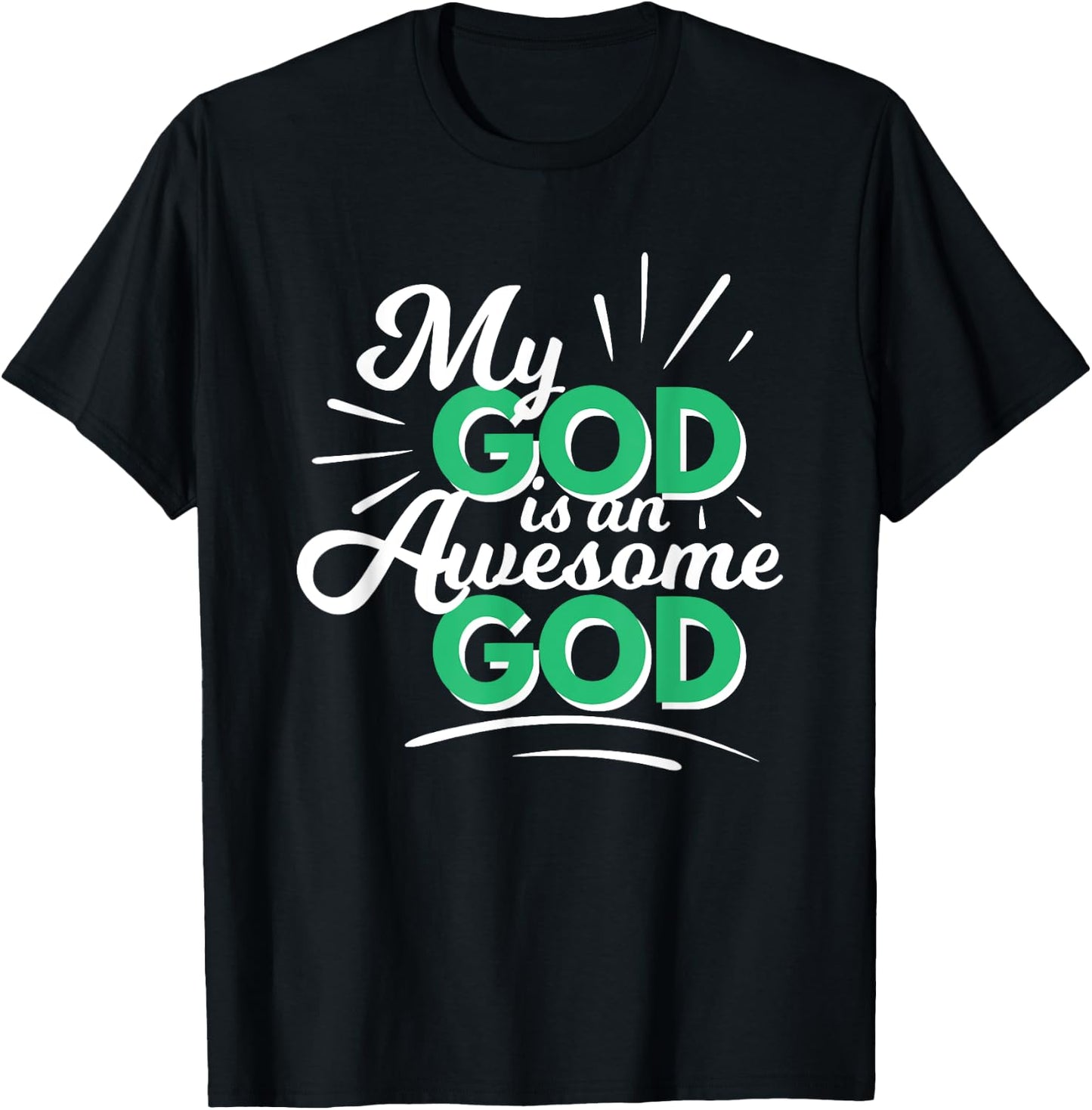 My God is an Awesome God Christian Faith Motivational Gift T-Shirt - T-Shirt | Black