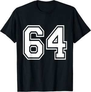 Number 64 Front + Back Varsity Sports Team 64th Birthday T-Shirt - T-Shirt | Black