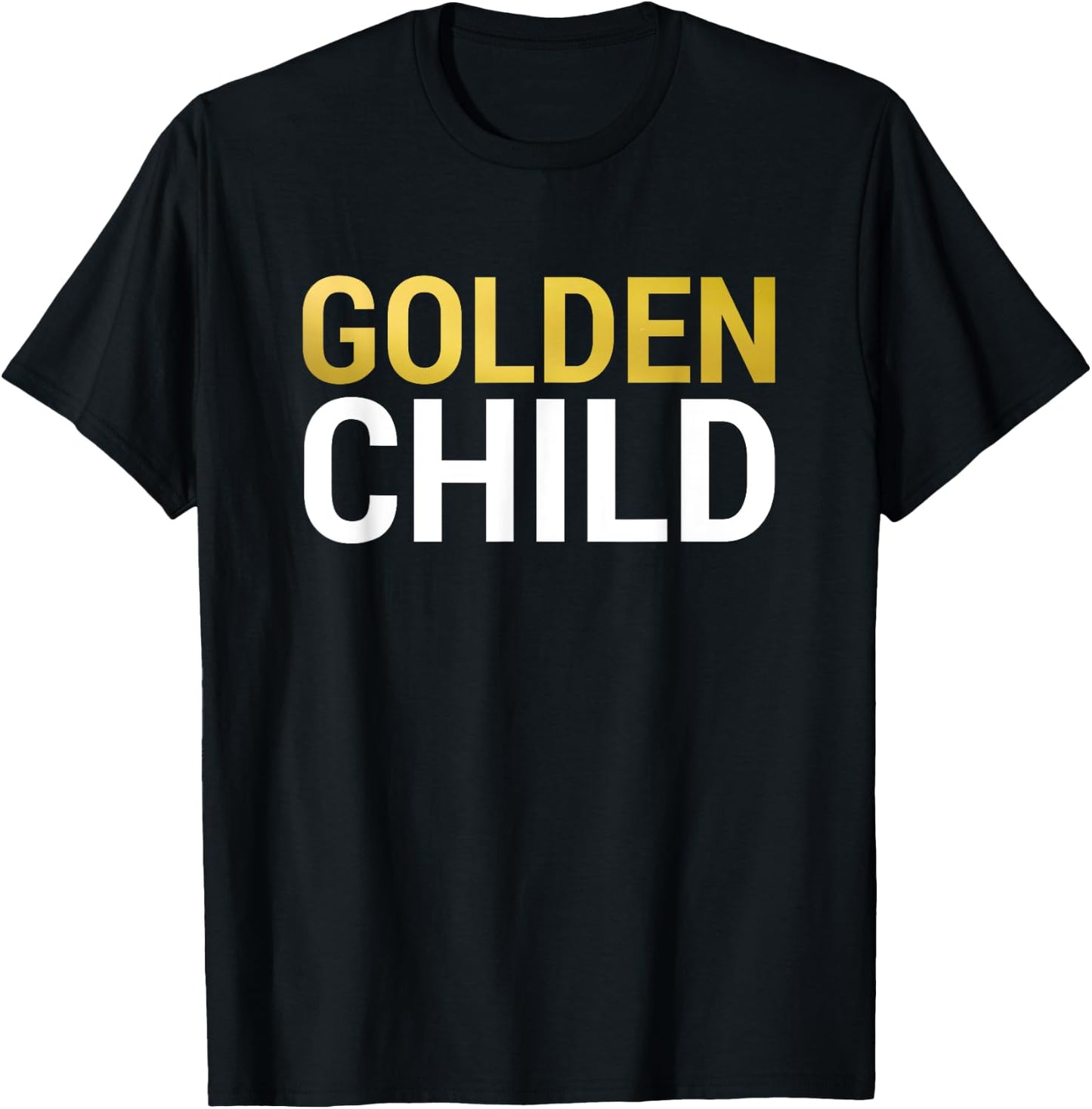 Golden Child Top for the Favorite Child T-Shirt - T-Shirt | Black