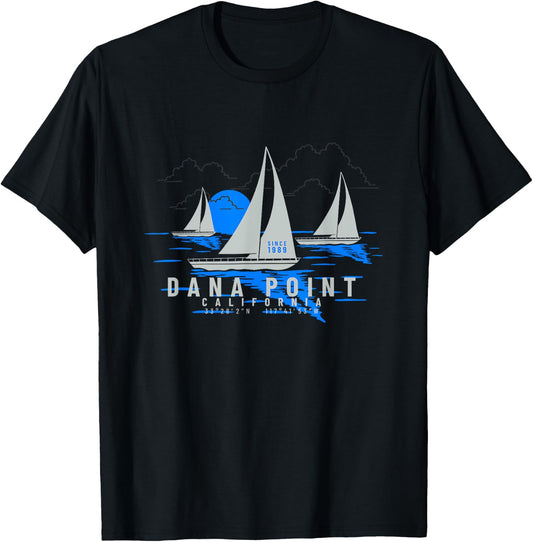 Dana Point California Yachting Vacation Souvenir Dana Point T-Shirt - T-Shirt | Black