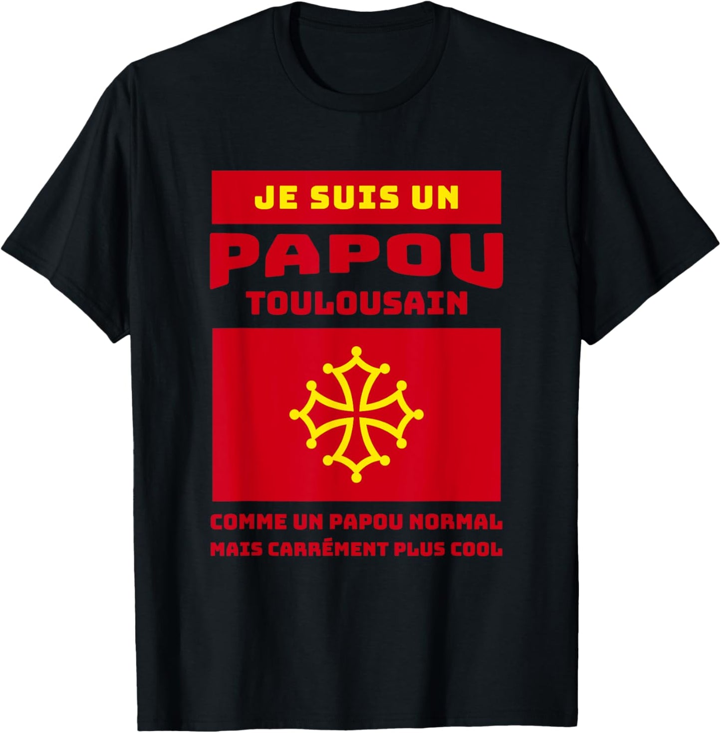 Papou Toulousain Gift Grand-Père Toulouse , Black, S T-Shirt - T-Shirt | Black