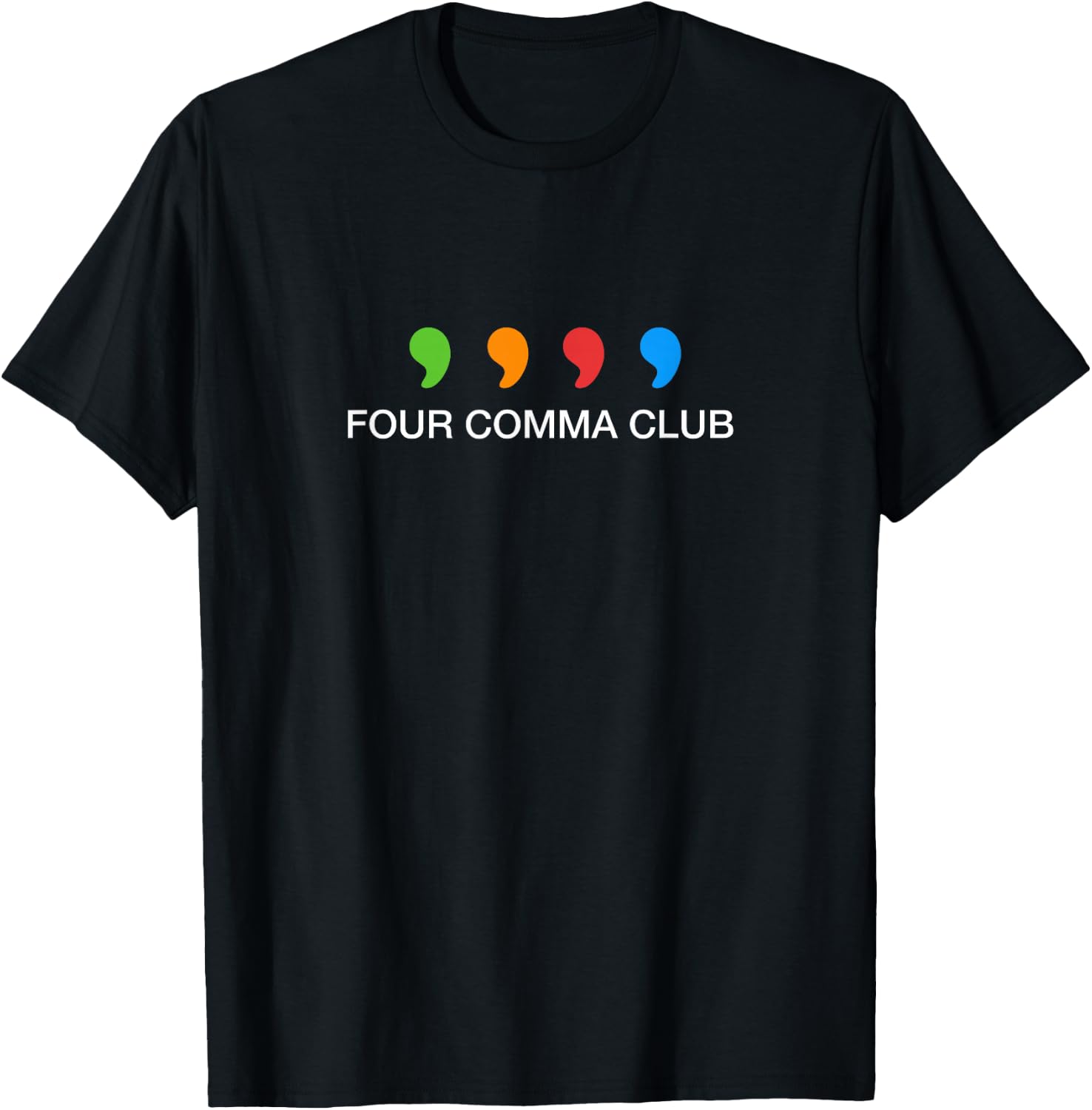 Four Comma Club One Trillion Dollar Stock Market Shirt T-Shirt - T-Shirt | Black