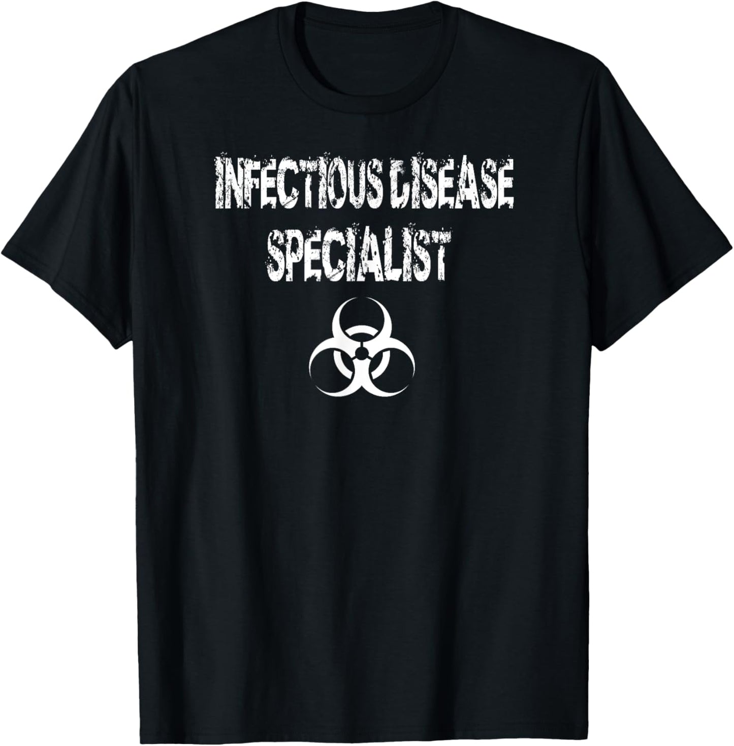 Infectious Disease Specialist T Shirt Gift T-Shirt - T-Shirt | Black